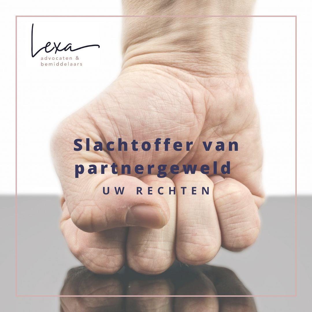 Slachtoffer van partnergeweld - uw rechten